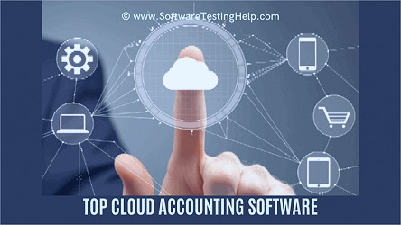 10 Best Cloud Based Accounting Software [2023 Updated List]